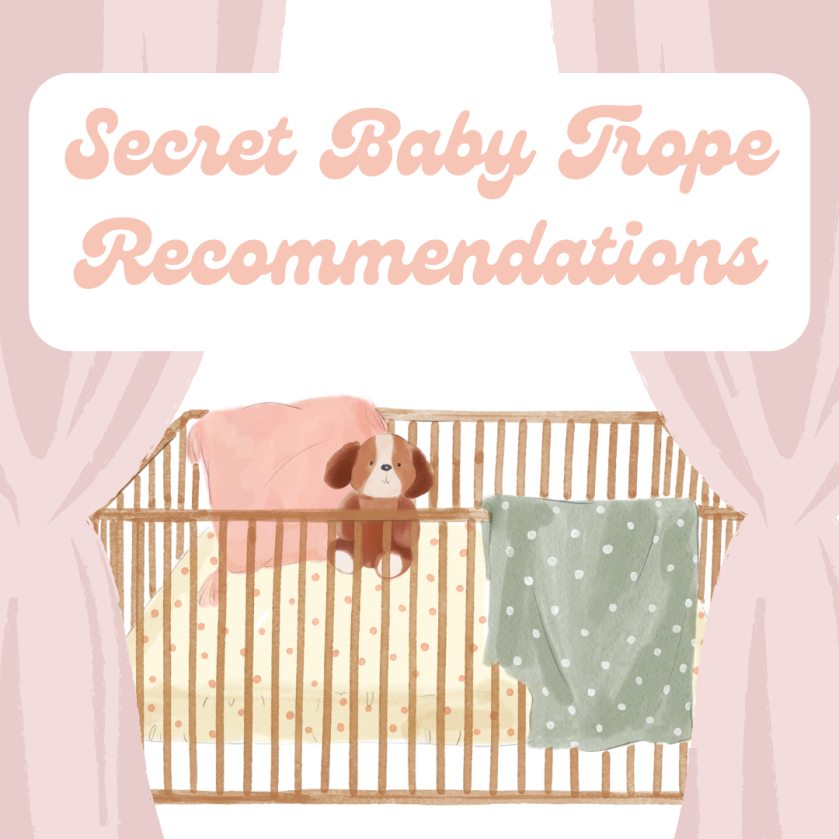 Secret Baby Trope Recommendations